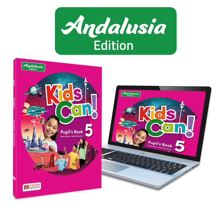 KIDS CAN! Andalucia 5 Pupil's Book: libro de texto de inglés impreso con acceso a la versión digital | Varios autores | 9781035126613 (Macmillan) Imagen principal del producto