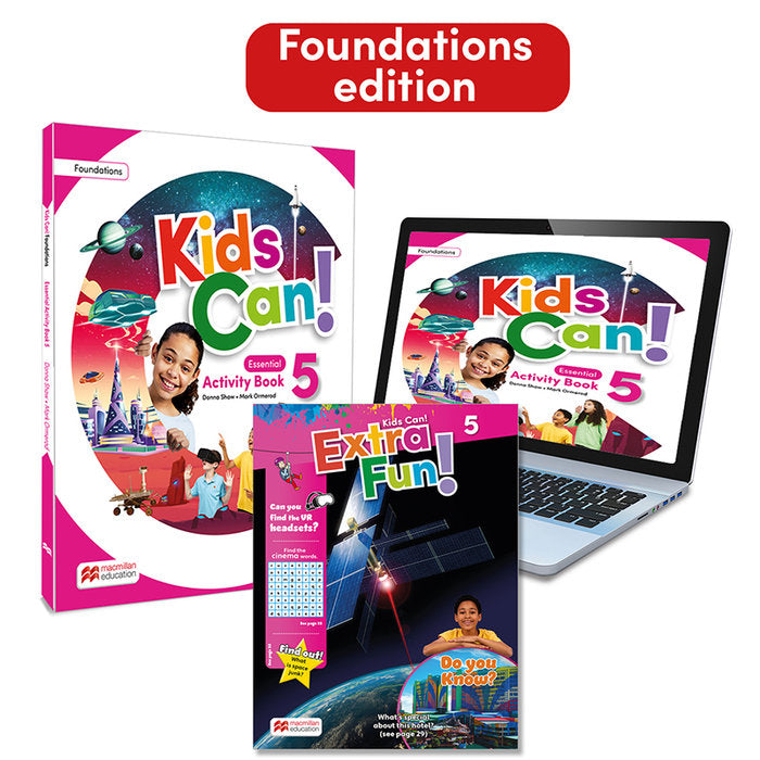 KIDS CAN! Foundations 5 Essential Activity Book & Extra Fun: con acceso a la versión digital | Varios autores | 9781035126965 (Macmillan)