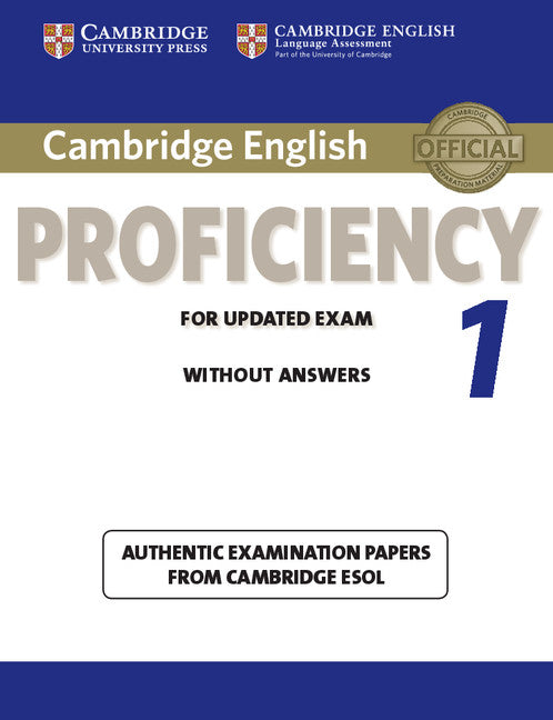Cambridge English Proficiency 1 for Updated Exam Student's Book without Answers. Aa. Vv. (Cambridge University Press) 9781107609532