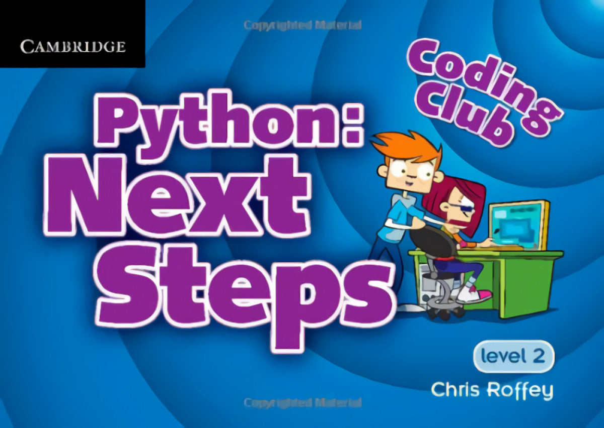 Coding Club 2 Python: Next Steps