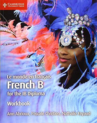 Le Monde en Français Workbook French B for the Ib Diploma Imagen principal del producto