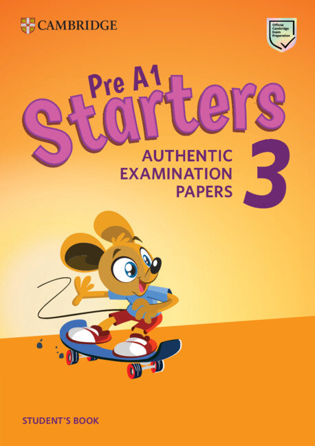 Pre A1 Starters 3 Student's Book: Authentic Examination Papers. Aa. Vv. (Cambridge University Press) 9781108465113 Imagen principal del producto