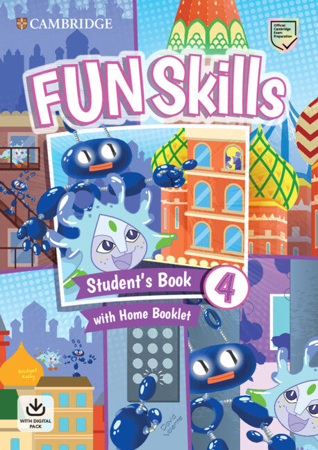 Fun Skills Level 4 Student's Book and Home Booklet with Online Activities. Aa. Vv. (Cambridge University Press) 9781108563673 Imagen principal del producto