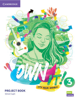 Own It!. Project Book. Level 3 (Cambridge) - 9781108726634