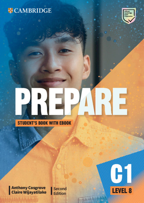 Prepare Level 8 Student's Book with eBook. Cosgrove, Anthony, Wijayatilake, Claire (Cambridge University Press) 9781108913331 Imagen principal del producto