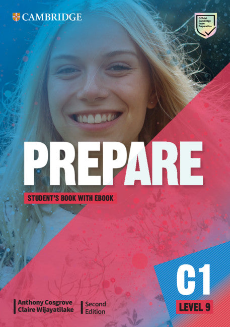 Prepare Level 9 Student's Book with eBk. Cosgrove, Anthony, Wijayatilake, Claire (Cambridge University Press) 9781108913362 Imagen principal del producto