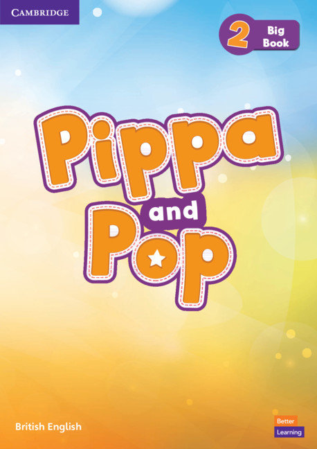 Pippa and Pop Level 2 Big Book British English (Cambridge) - 9781108928441