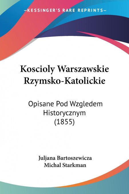 📖 KOSCIOLY WARSZAWSKIE RZYMSKO-KATOLICKIE - 9781161006216