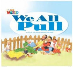 Our World Bre 1 We All Pull Reader (Heinle) - 9781285190631