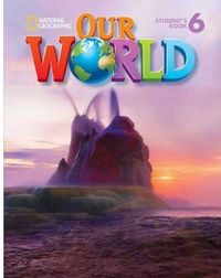 Our World 6 St+cd British Edition NATIN16EP (National Geographic) - 9781285455488