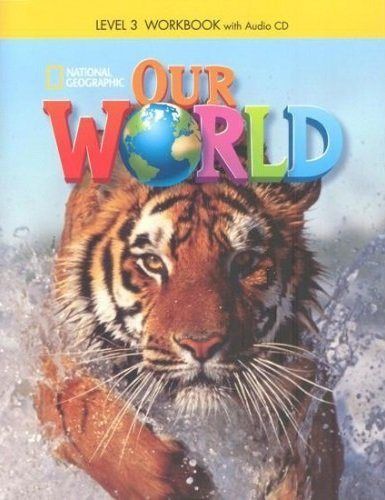 Our World 3 Wb+cd British Edition (National Geographic) - 9781285455693