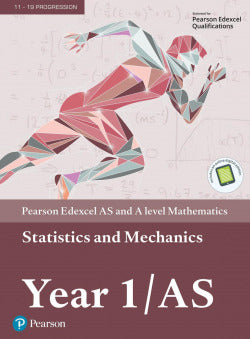 Statistics and Mechanics Year 1 Edexcel Mathematics (Pearson-prentice Hall) - 9781292232539