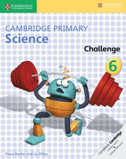 Camb Primary Science Challenge 6 (Cambridge) - 9781316611210