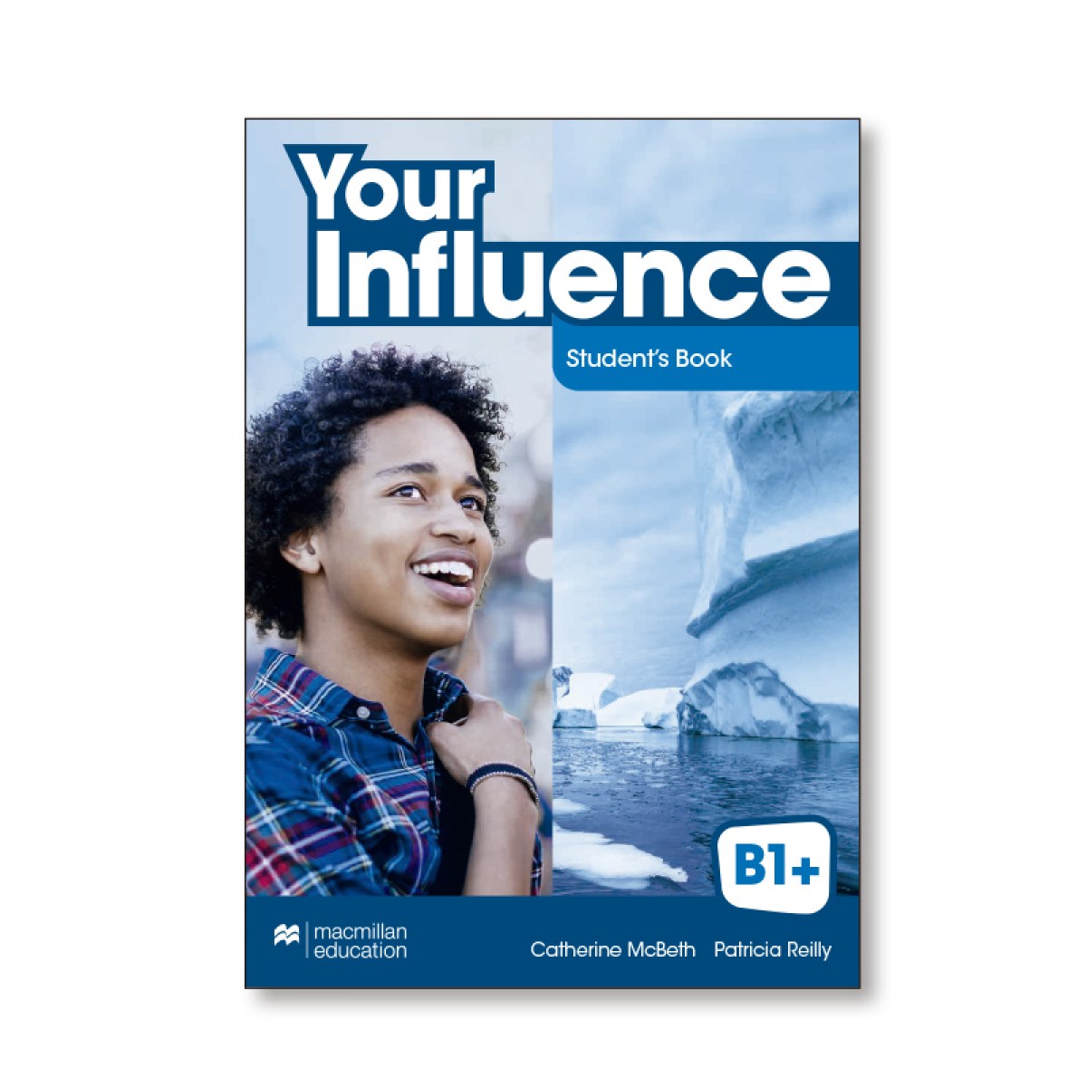 Your Influence B1+ Student's B | MACMILLAN | 9781380057617