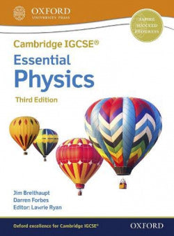 Cambridge Igcse & O Level Essential Physics - Student Book (Third Edition). Aa. Vv. (Oxford University Press) 9781382006217