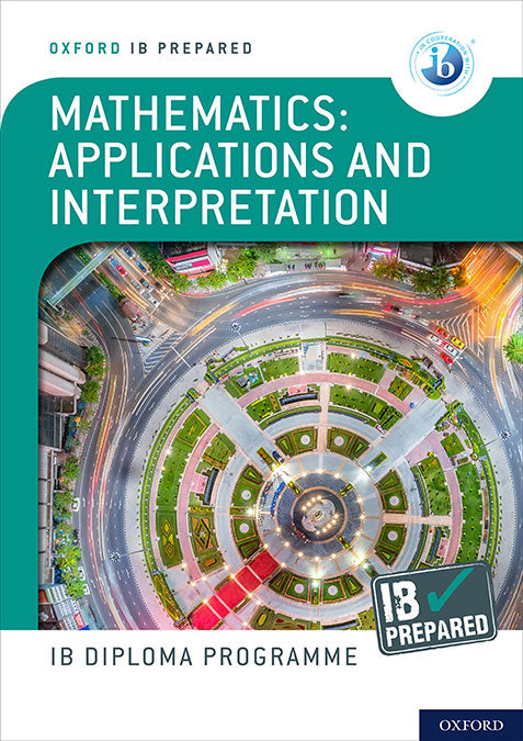NEW IB Prepared: Mathematics Applications and interpretations | Varios autores | 9781382007283 (OXFORD) Imagen principal del producto