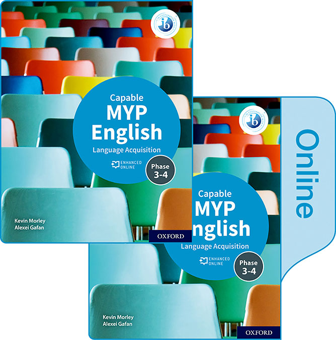 MYP English Language Acquisition Capable (Phases 3&4) Print and Enhanced Online Pack | Varios autores | 9781382010757 (OXFORD)