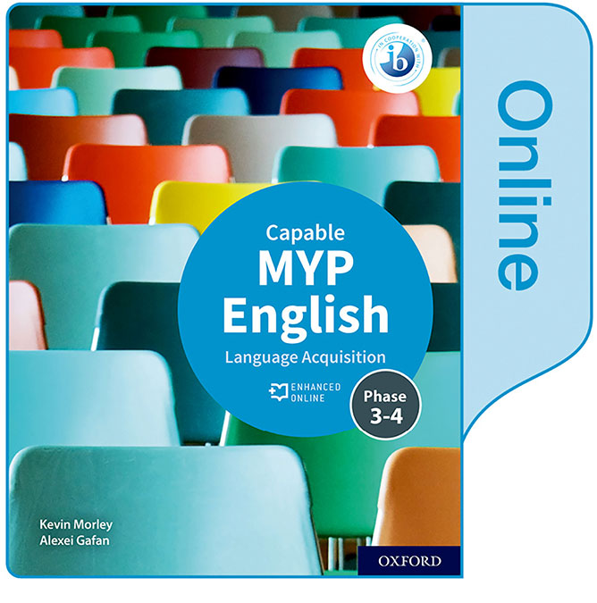 NEW MYP English Language Acquisition Capable (Phases 3&4) Enhanced Online Student Book | Varios autores | 9781382010795 (OXFORD) Imagen principal del producto