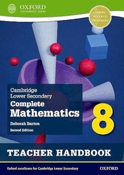 Cambridge Lower Secondary Complete Mathematics 8 - Teacher Handbook (Second Edition). Aa. Vv. (Oxford University Press) 9781382018838