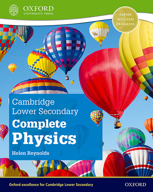 NEW Cambridge Lower Secondary Complete Physics: Student Book (Second Edition). Helen Reynolds (Oxford University Press España, S.A.) 9781382019019 Imagen principal del producto