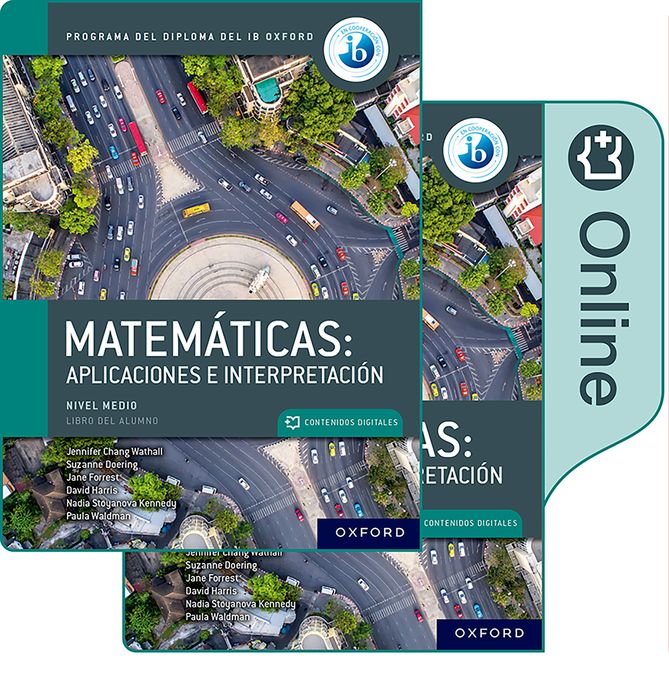 NEW DP Matemáticas: aplicaciones e interpretaciones, nivel medio, paquete de libro impreso y digital. | Varios autores | 9781382032513 (OXFORD) Imagen principal del producto
