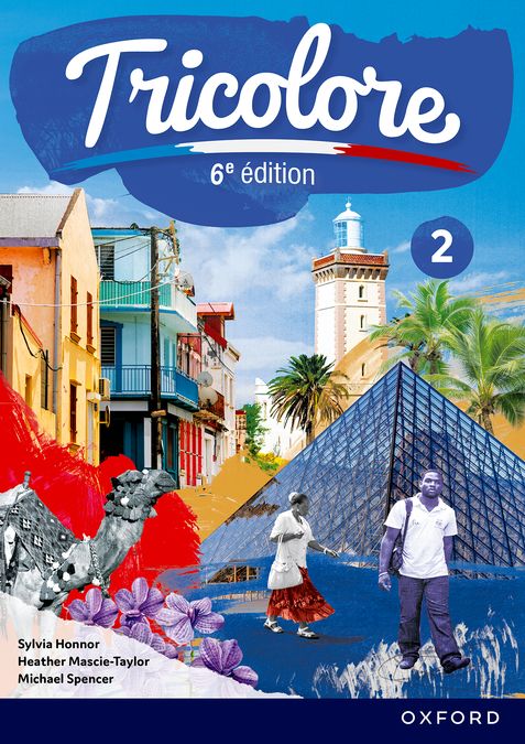 New Tricolore 6E Édition Student Book 2 | Varios autores | 9781382045292 (OXFORD)