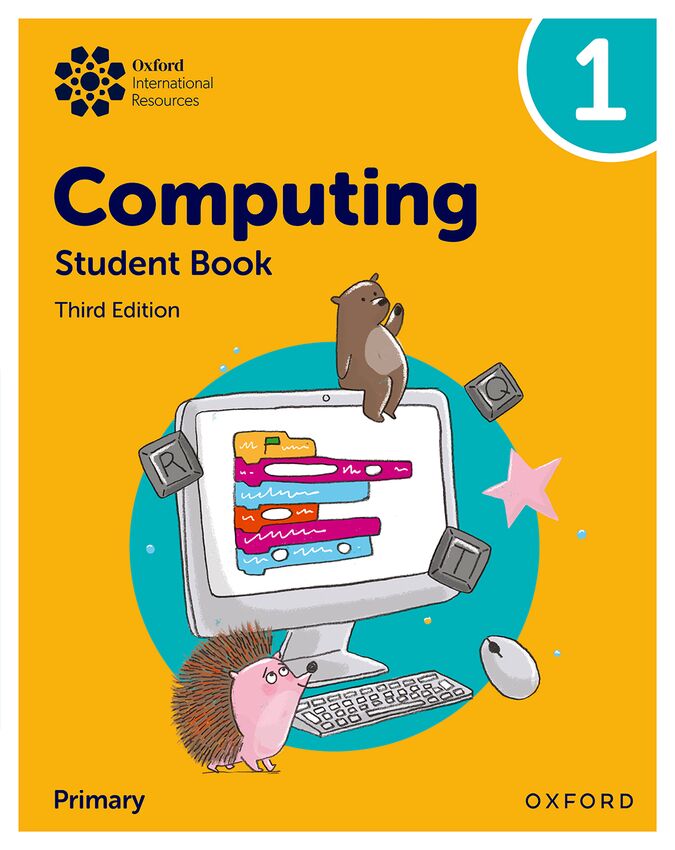 Oxford International Primary Computing Student Book 1 3rd Edition. Aa. Vv. (Oxford University Press España, S.A.) 9781382047326 Imagen principal del producto