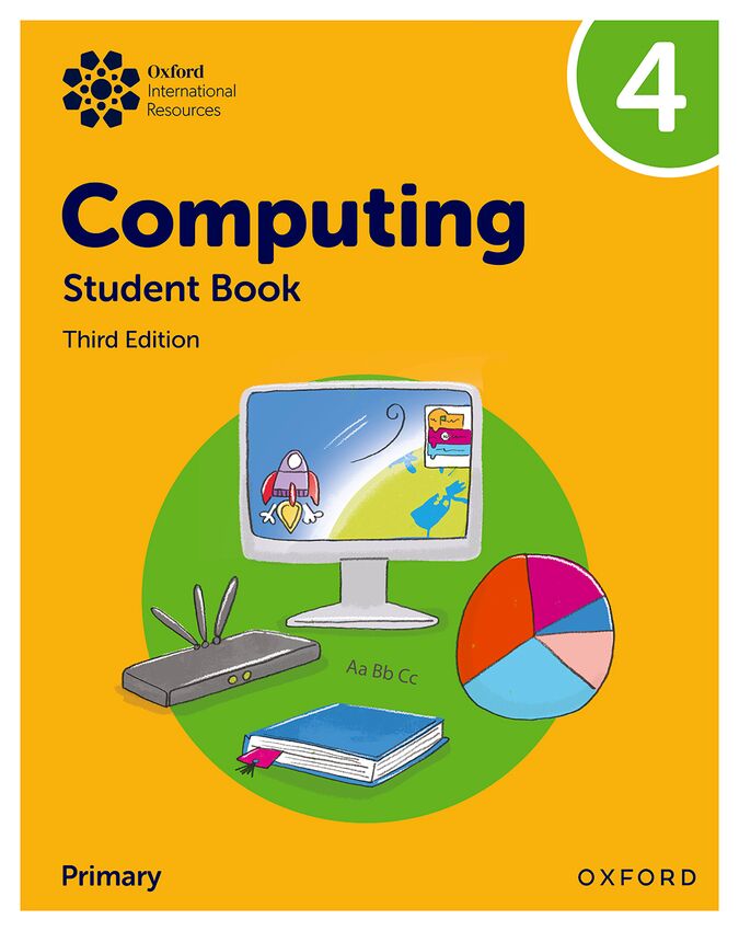 Oxford International Primary Computing Student Book 4 3rd Edition. Aa. Vv. (Oxford University Press España, S.A.) 9781382047357 Imagen principal del producto