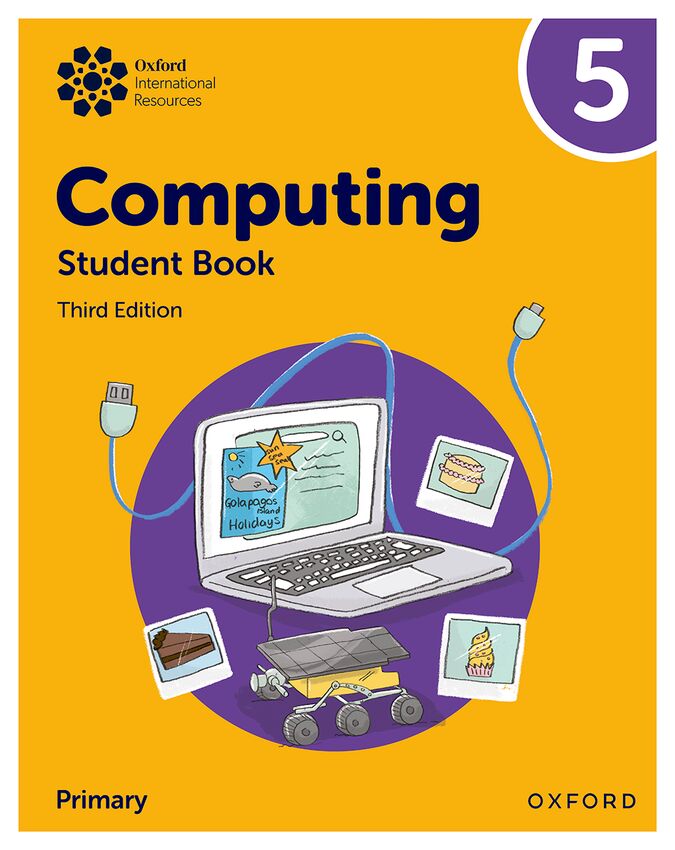 Oxford International Primary Computing Student Book 5 3rd Edition. Aa. Vv. (Oxford University Press España, S.A.) 9781382047364 Imagen principal del producto