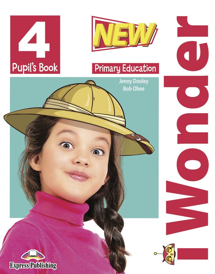 NEW I WONDER LEVEL 4 PUPIL'S BOOK | Express Publishing (obra colectiva) | 9781399206075 (Express Publishing) Imagen principal del producto
