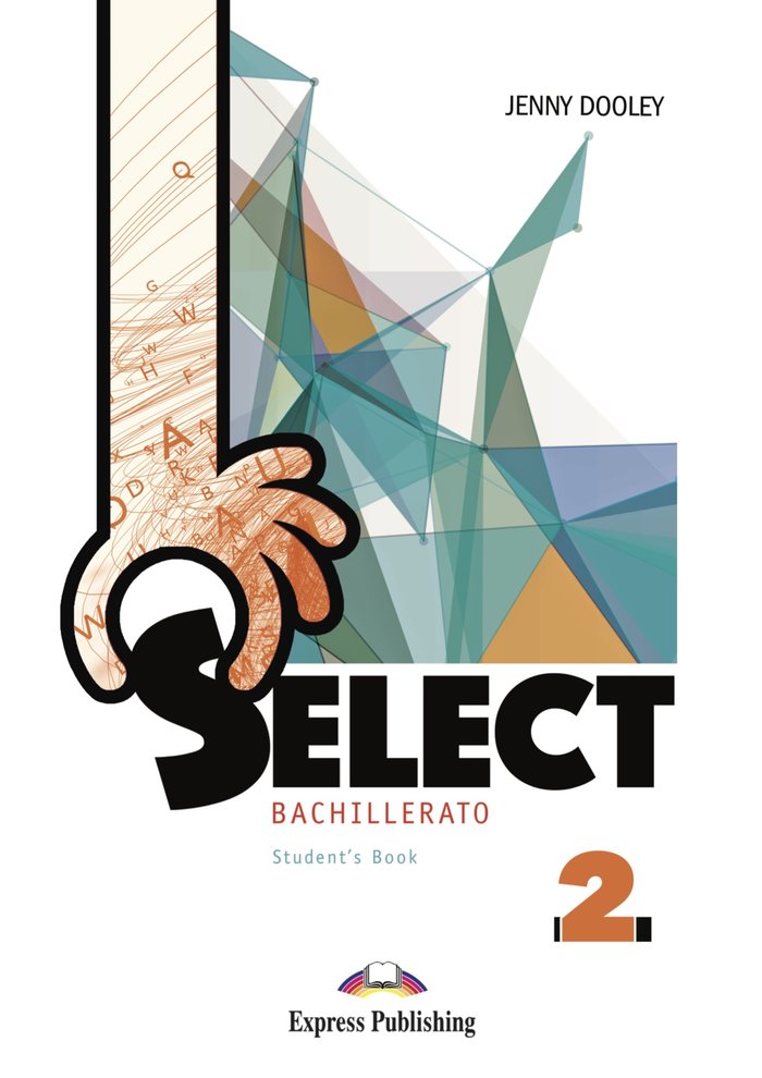✅ SELECT 2ºBACH SB 23 I AA,VV I EXPRESS PUBLISHING I 9781399211406