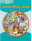 Jump Stick Jump Explores (Macmillan) - 9781405060035