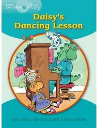 Daisys Dancing Lesson Explorers 59 (Macmillan) - 9781405060059