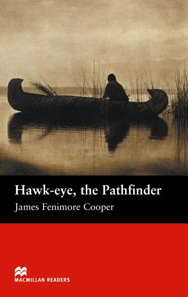 Hawk Eye the Pathfinder Mr (b) (Macmillan) - 9781405072311