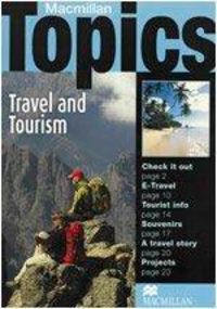 Topics Intermediate Trevel and Tourism HEI0SD (Macmillan) - 9781405094993