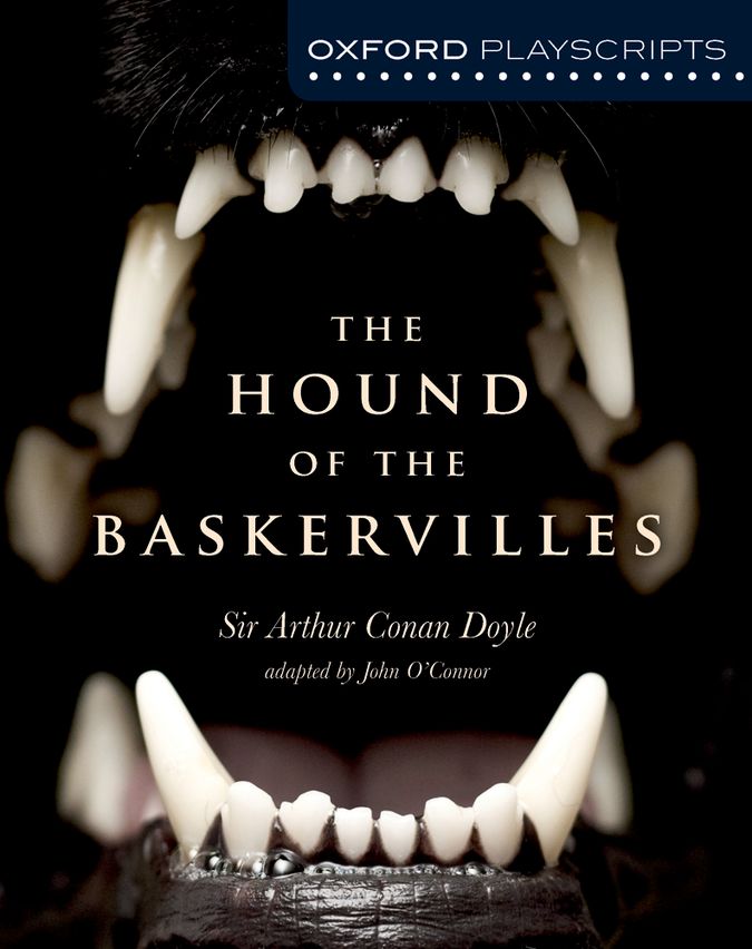 Oxford Playscripts: The Hound Of The Baskervilles. John O´Connor (Oxford University Press España, S.A.) 9781408520017 Imagen principal del producto