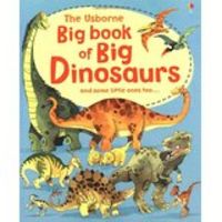 Big Book of Big Dinosaurs (Usborne Inglés) - 9781409507321