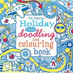 Holidays Pocket Doodling and Colouring Book (Usborne Inglés) - 9781409530466