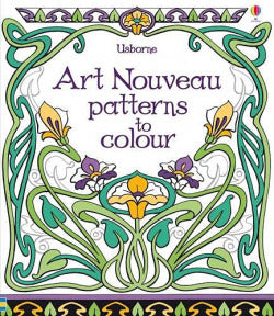 Art Nouveau. Patlerns to Colour (Usborne Inglés) - 9781409564232