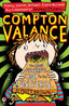 Compton Valance the Most Powerful Boy in the Universe (Usborne Inglés) - 9781409567776