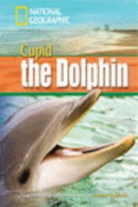 Cupid the Dolphin National Geographic Intermediate B1 (Heinle Alemán) - 9781424021840