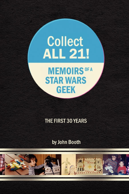 📖 COLLECT ALL 21! MEMOIRS OF A STAR WARS GEEK - THE FIRST 30 Y - 9781435743762 Imagen principal del producto