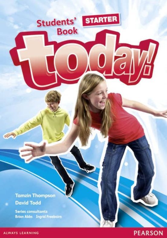 TODAY! STARTER STUDENT'S BOOK STANDALONE | Pearson Educación | 9781447901051