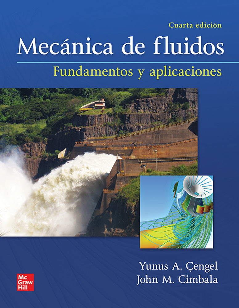 MECANICA FLUIDOS FUND Y APLIC CON CONNECT 12 MESES. Cengel, Yunus A., Cimbala, John M. (McGraw-Hill Interamericana de España S.L.) 9781456277703 Imagen principal del producto
