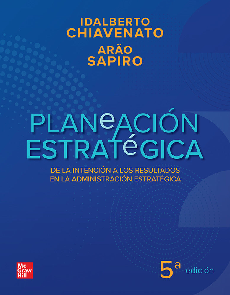 PLANEACION ESTRATEGICA BUNDLE. Chiavenato, Idalberto, Sapiro, Arao (McGraw-Hill Interamericana de España S.L.) 9781456293734