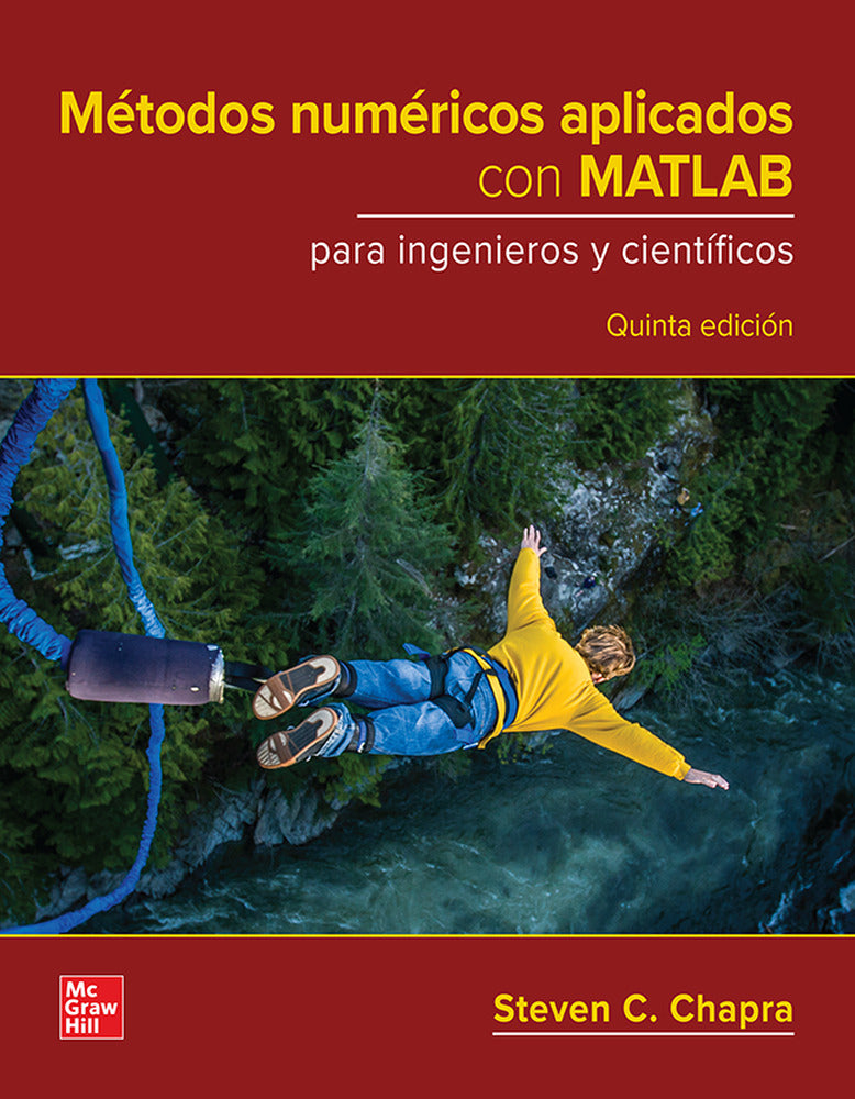 METODOS NUMERICOS CON MATLAB PARA INGENIEROS Y CIENTIFICOS BUNDLE. Chapra, Steve C. (McGraw-Hill Interamericana de España S.L.) 9781456294946