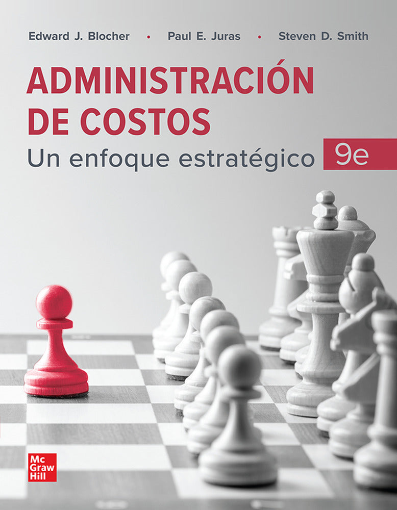 ADMINISTRACION DE COSTOS BUNDLE. Blocher, Edward G., Juras, Paul E., Smith, Steven D. (McGraw-Hill Interamericana de España S.L.) 9781456294953 Imagen principal del producto