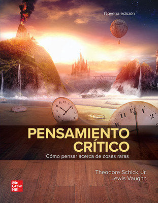 PENSAMIENTO CRITICO 9ª ED | THEODORE SCHICK,JR | MCGRAW-HILL | 9781456298883 Imagen principal del producto