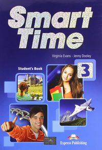 Smart Time 3º ESO St 15 EXPIN33ES (Express Publishing) - 9781471535512