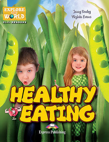 Healthy Eating (Express Publishing) - 9781471563102